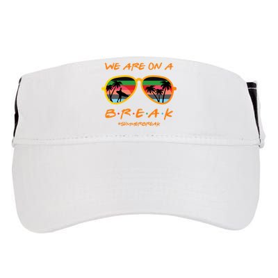 We Are On Summer Break Schools Out Adult Drive Performance Visor