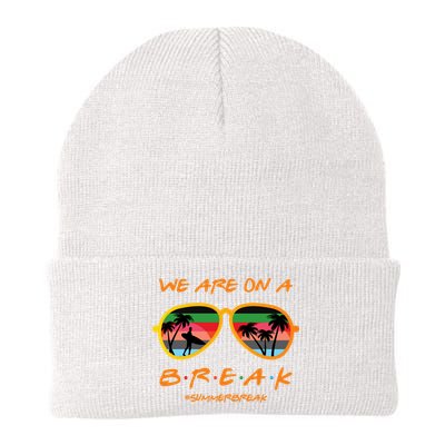 We Are On Summer Break Schools Out Beanie
