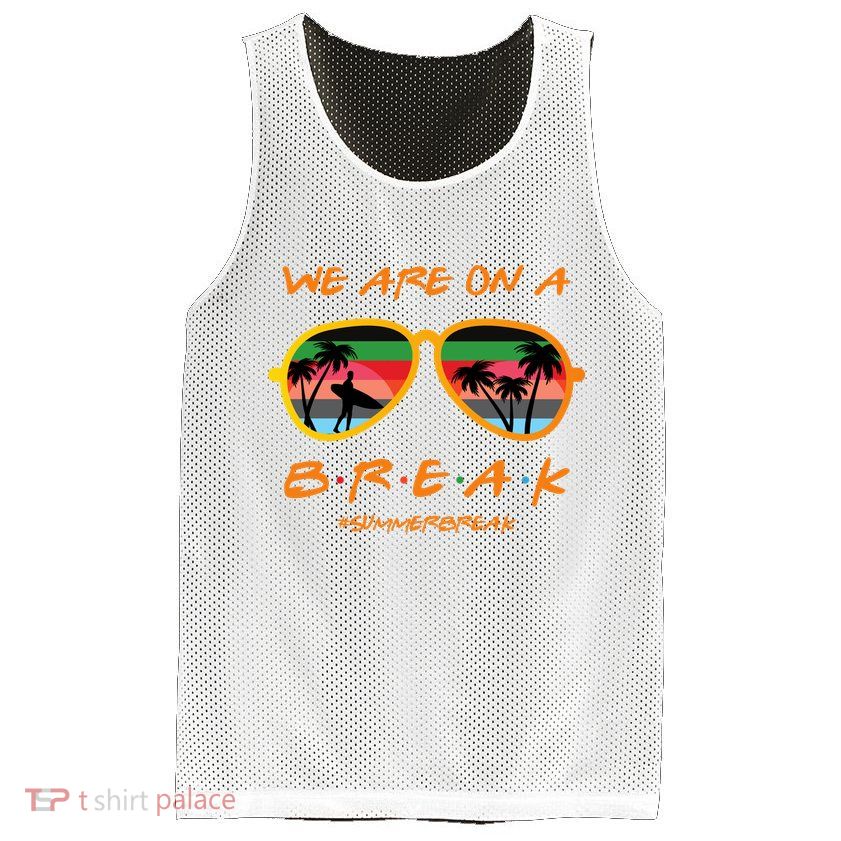 We Are On Summer Break Schools Out Mesh Reversible Basketball Jersey Tank