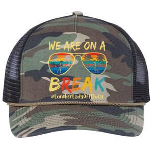 We Are On A Break Lunch Lady Off Duty Teacher Hello Summer Retro Rope Trucker Hat Cap