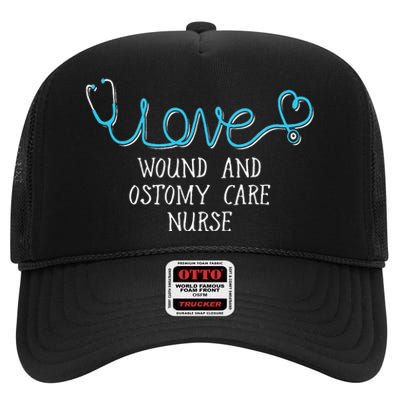 Wound And Ostomy Care Nurse Stethoscope Scripted Wit High Crown Mesh Back Trucker Hat