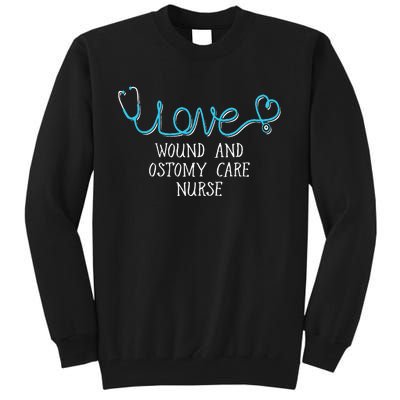 Wound And Ostomy Care Nurse Stethoscope Scripted Wit Tall Sweatshirt