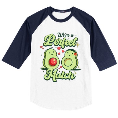 We A Perfect Match Happy Valentines Day Couples Avocado Baseball Sleeve Shirt