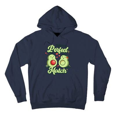 We A Perfect Match Happy Valentines Day Couples Avocado Tall Hoodie