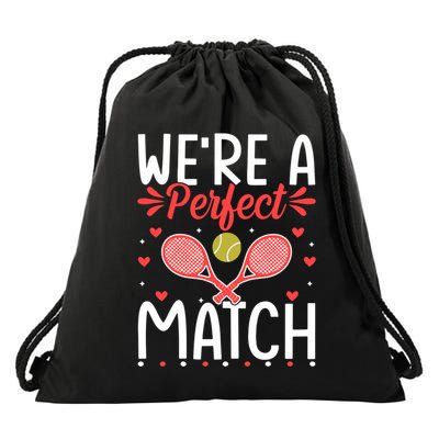 WeRe A Perfect Match Tennis ValentineS Day For Couples Gift Drawstring Bag