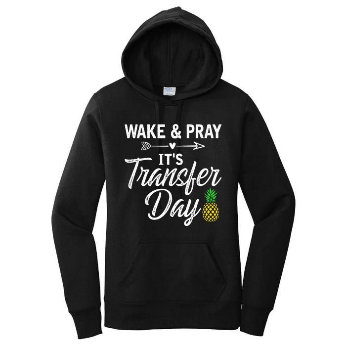 Wake And Pray Its Transfer Day Women's Pullover Hoodie