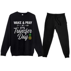 Wake And Pray Its Transfer Day Premium Crewneck Sweatsuit Set