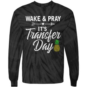 Wake And Pray Its Transfer Day Tie-Dye Long Sleeve Shirt