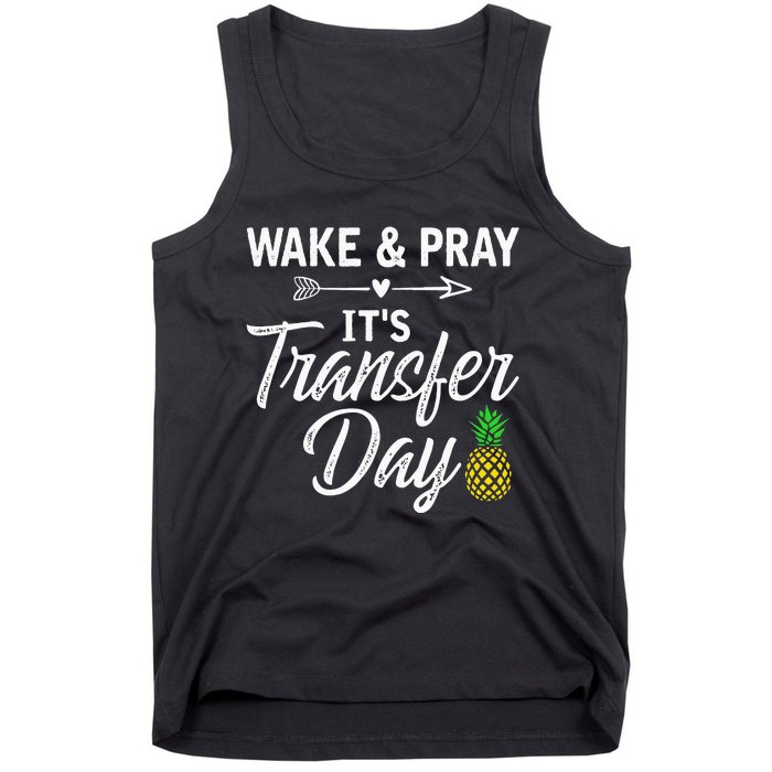 Wake And Pray Its Transfer Day Tank Top