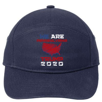 We Are Pennsylvania Not Antitrump But Protrump 2020 Gift 7-Panel Snapback Hat