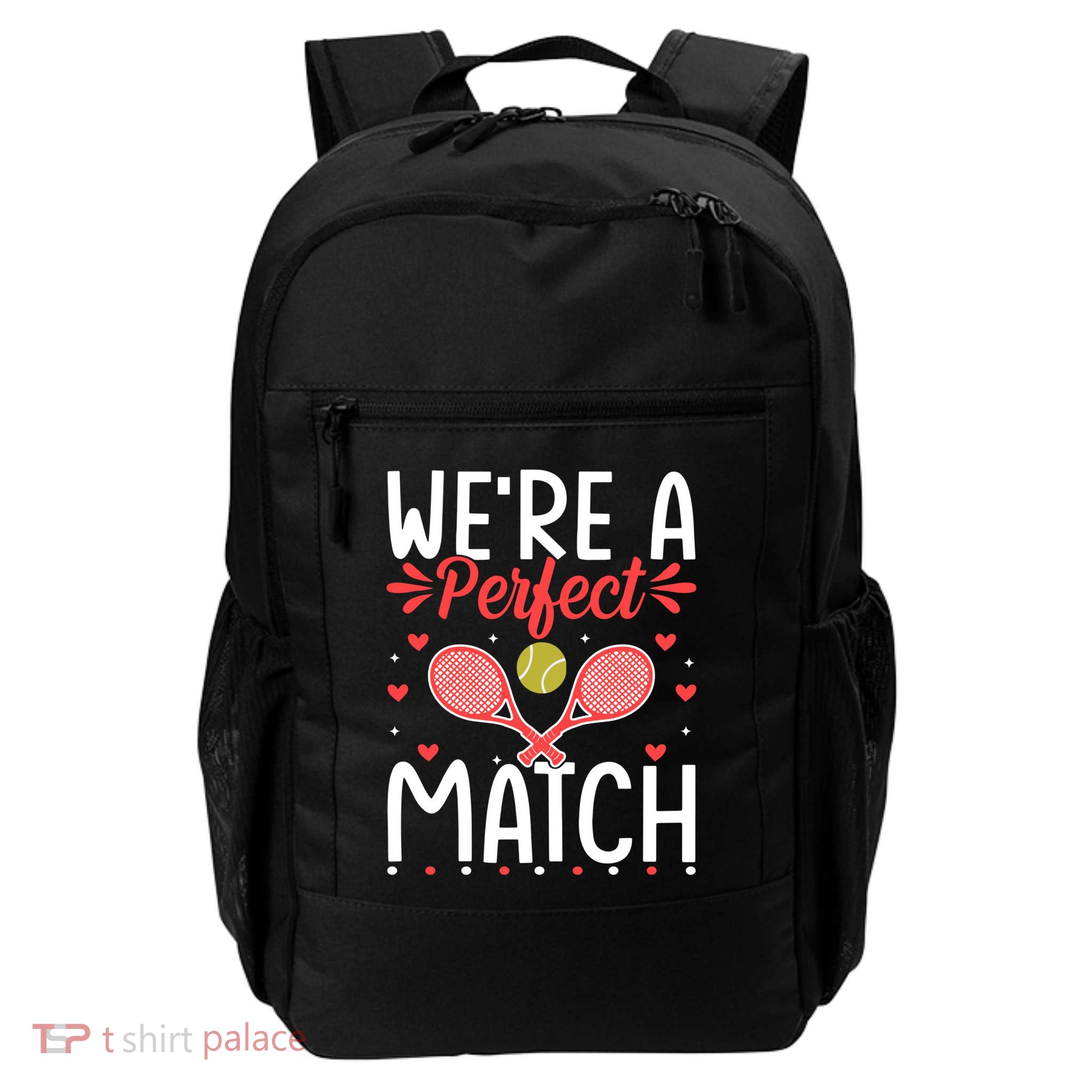WeRe A Perfect Match Tennis ValentineS Day For Couples Great Gift Backpack