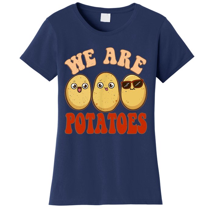 We Are Potatoes Root Vegetable Vegan Lover Keto Women's T-Shirt