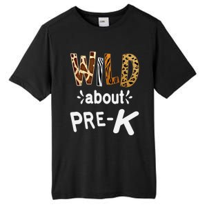 Wild About Pregiftk Teacher Student First Day Of Kindergarten Gift Tall Fusion ChromaSoft Performance T-Shirt