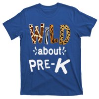 Wild About Pregiftk Teacher Student First Day Of Kindergarten Gift T-Shirt