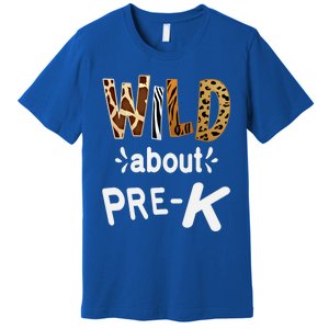 Wild About Pregiftk Teacher Student First Day Of Kindergarten Gift Premium T-Shirt