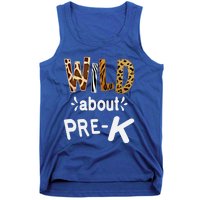 Wild About Pregiftk Teacher Student First Day Of Kindergarten Gift Tank Top