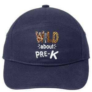 Wild About Pregiftk Teacher Student First Day Of Kindergarten Gift 7-Panel Snapback Hat