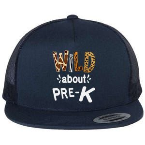 Wild About Pregiftk Teacher Student First Day Of Kindergarten Gift Flat Bill Trucker Hat