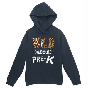 Wild About Pregiftk Teacher Student First Day Of Kindergarten Gift Urban Pullover Hoodie