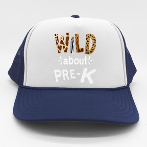 Wild About Pregiftk Teacher Student First Day Of Kindergarten Gift Trucker Hat