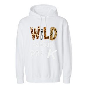 Wild About Pregiftk Teacher Student First Day Of Kindergarten Gift Garment-Dyed Fleece Hoodie