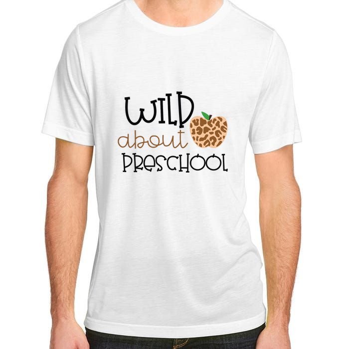 Wild About Preschool Leopard School Grade Teacher Gift Adult ChromaSoft Performance T-Shirt