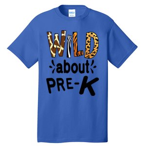 Wild About Prefunny Giftk Teacher Student First Day Of Kindergarten Gift Tall T-Shirt