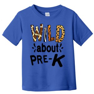 Wild About Prefunny Giftk Teacher Student First Day Of Kindergarten Gift Toddler T-Shirt