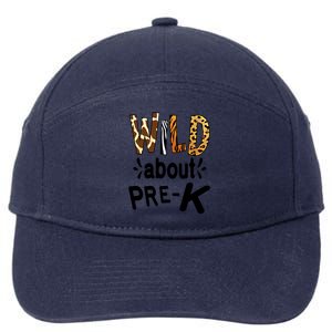 Wild About Prefunny Giftk Teacher Student First Day Of Kindergarten Gift 7-Panel Snapback Hat