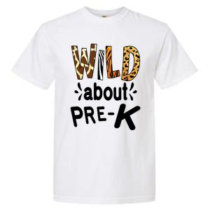 Wild About Prefunny Giftk Teacher Student First Day Of Kindergarten Gift Garment-Dyed Heavyweight T-Shirt