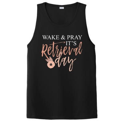 Wake And Pray It's Retrieval Day Fertility Christian Gift PosiCharge Competitor Tank