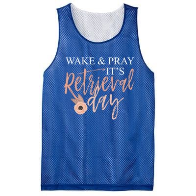 Wake And Pray It's Retrieval Day Fertility Christian Gift Mesh Reversible Basketball Jersey Tank