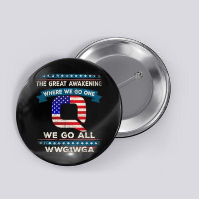 We Are Q | QAnon Flag WWG1WGA Q Anon Button