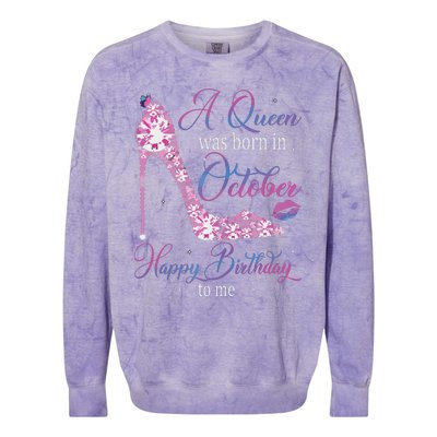 Womens A Queen Was Born In October Happy Birthday To Me High Heel Colorblast Crewneck Sweatshirt