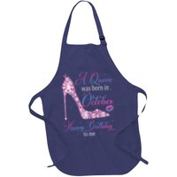 Womens A Queen Was Born In October Happy Birthday To Me High Heel Apron
