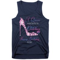 Womens A Queen Was Born In October Happy Birthday To Me High Heel Tank Top