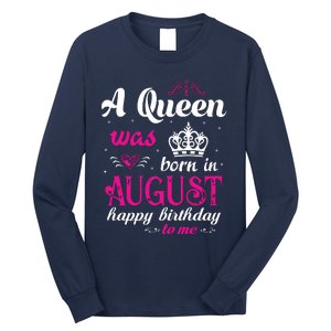 Womens A Queen Was Born In August Happy Birthday Shirts For Girl Long Sleeve Shirt