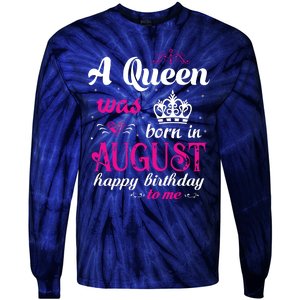 Womens A Queen Was Born In August Happy Birthday Shirts For Girl Tie-Dye Long Sleeve Shirt