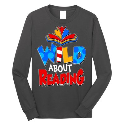 Wild About Reading Book Lover Reading Fan Long Sleeve Shirt