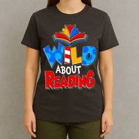 Wild About Reading Book Lover Reading Fan T-Shirt
