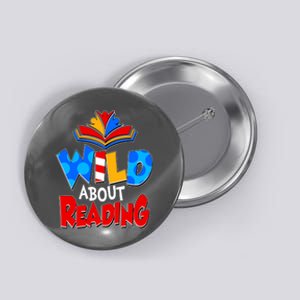 Wild About Reading Book Lover Reading Fan Button