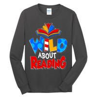 Wild About Reading Book Lover Reading Fan Tall Long Sleeve T-Shirt
