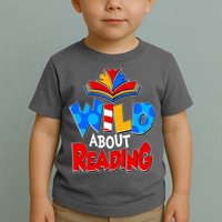 Wild About Reading Book Lover Reading Fan Toddler T-Shirt