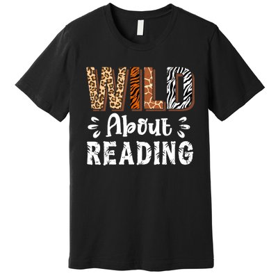 Wild About Reading Books Reader Lover Animals Leopard Zebra Premium T-Shirt