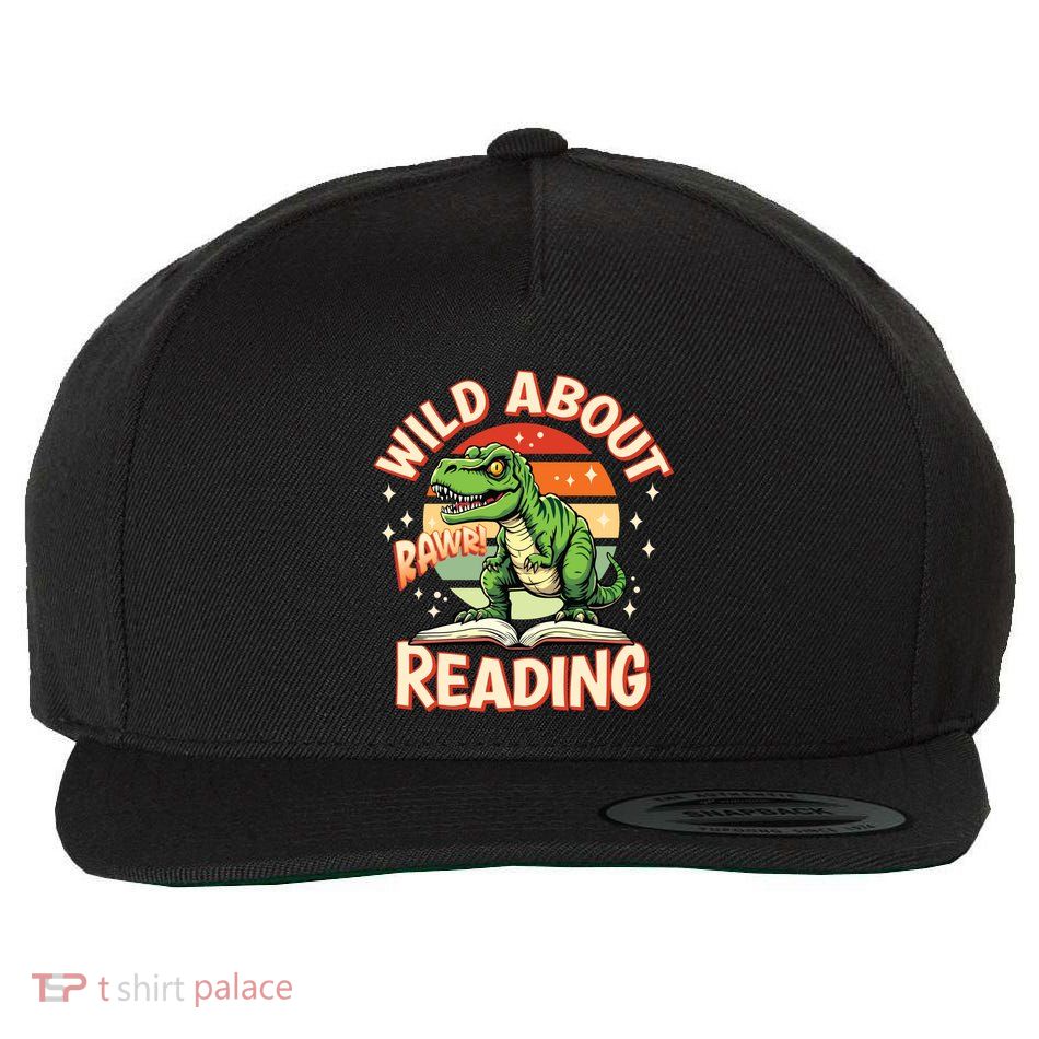Wild About Reading T Rex Design For Teachers And Students Great Gift Wool Snapback Cap