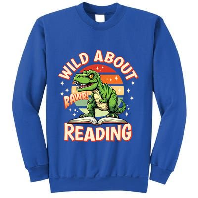 Wild About Reading T Rex Design For Teachers And Students Great Gift Sweatshirt
