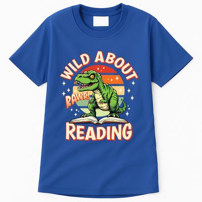 Wild About Reading T Rex Design For Teachers And Students Great Gift Tall T-Shirt