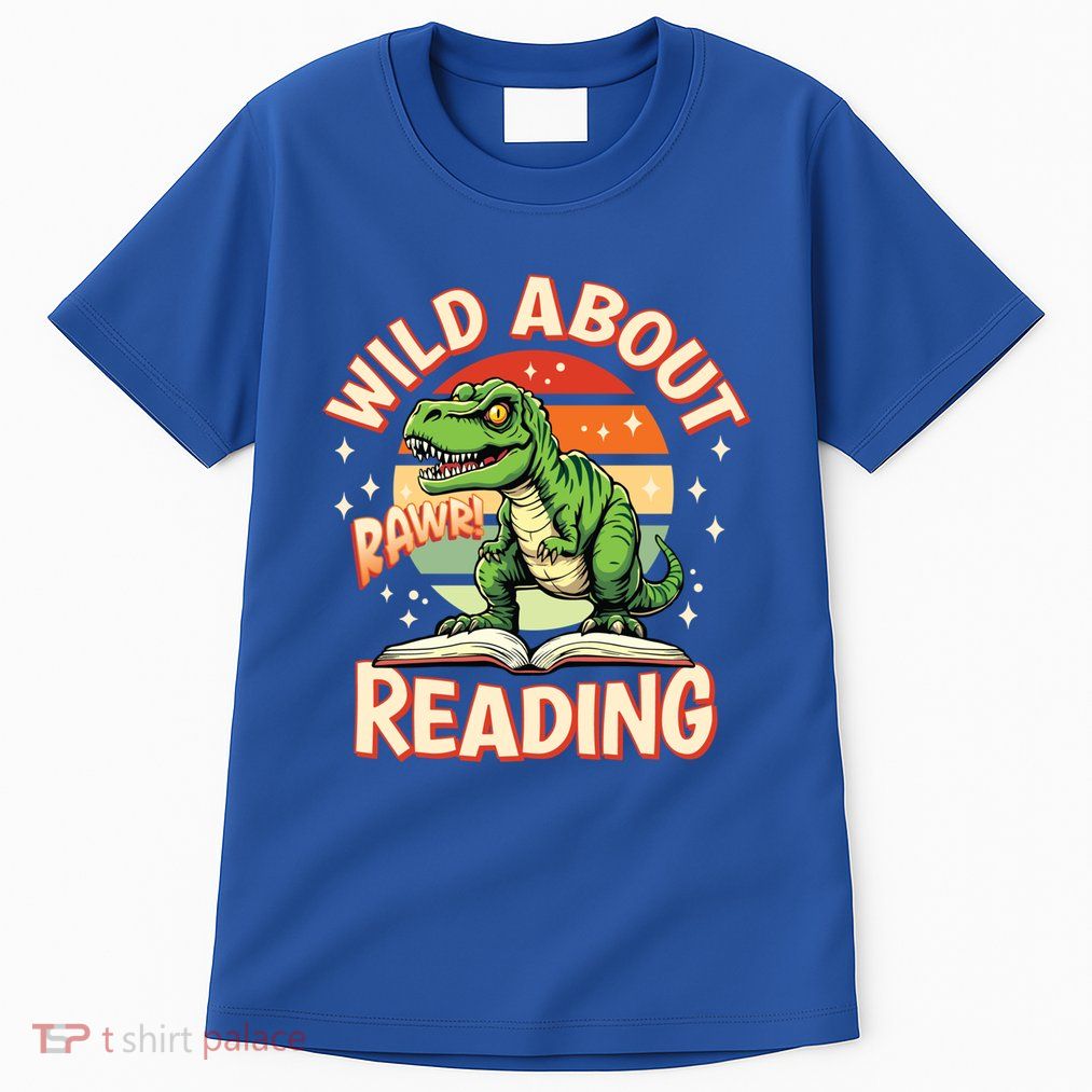 Wild About Reading T Rex Design For Teachers And Students Great Gift Tall T-Shirt