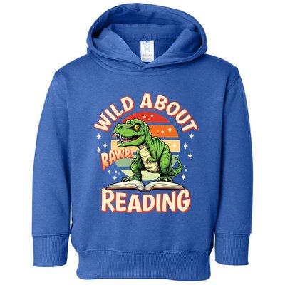 Wild About Reading T Rex Design For Teachers And Students Great Gift Toddler Hoodie