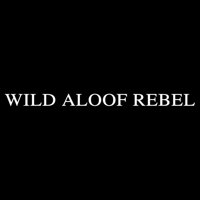 Wild Aloof Rebel T-Shirt